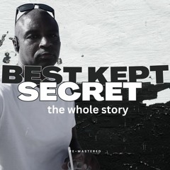 Best Kept Secret - the whole story