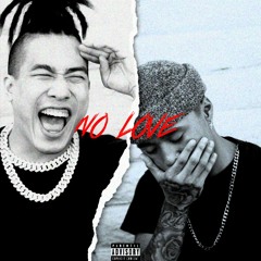 NO LOVE ft. RFD