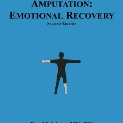 [Free] EBOOK 📩 Alive & Whole Amputation:Emotional Recovery by  RN Malchow MN [KINDLE