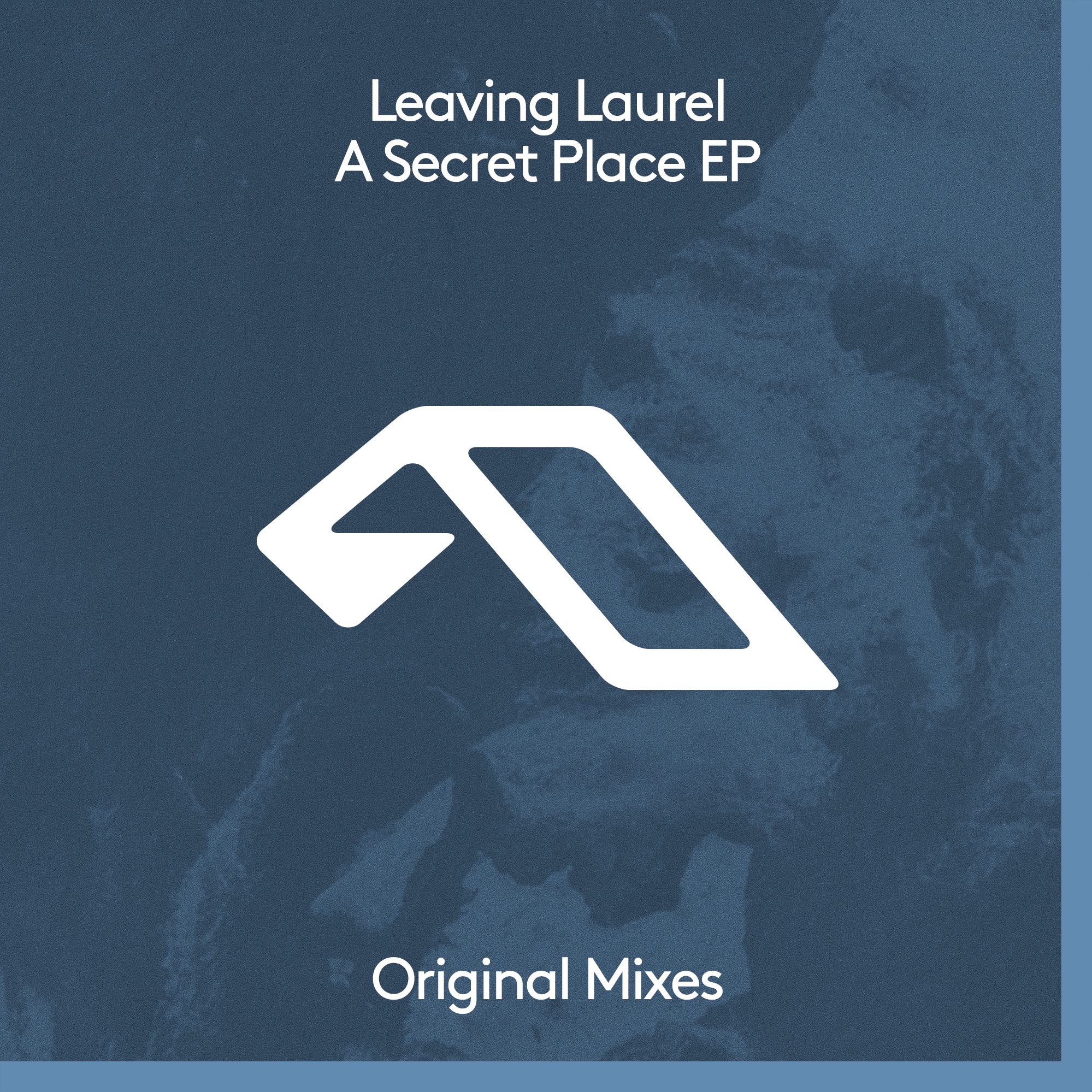 Leaving Laurel - A Secret Place