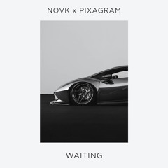 Novk x Pixagram - Waiting [Free Download]