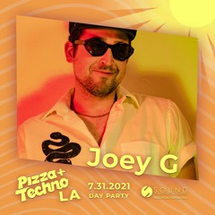 Joey G - Pizza and Techno LA [PROMO MIX]