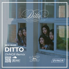 New Jeans - Ditto (DVNGR Remix)