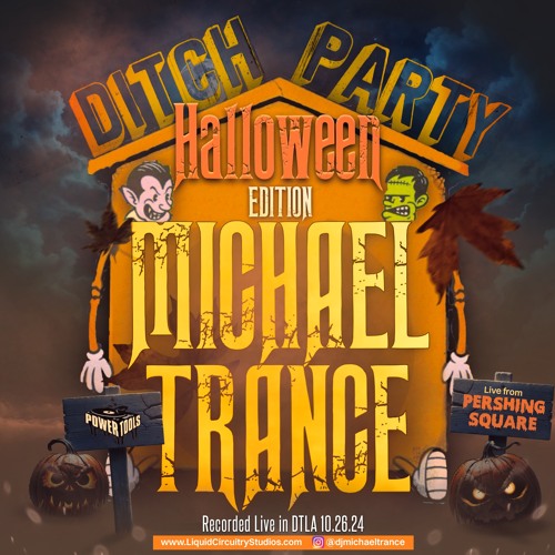 DITCH PARTY { HALLOWEEN EDITION } PERSHING SQUARE  DTLA - MICHAEL TRANCE LIVE 10.26.24