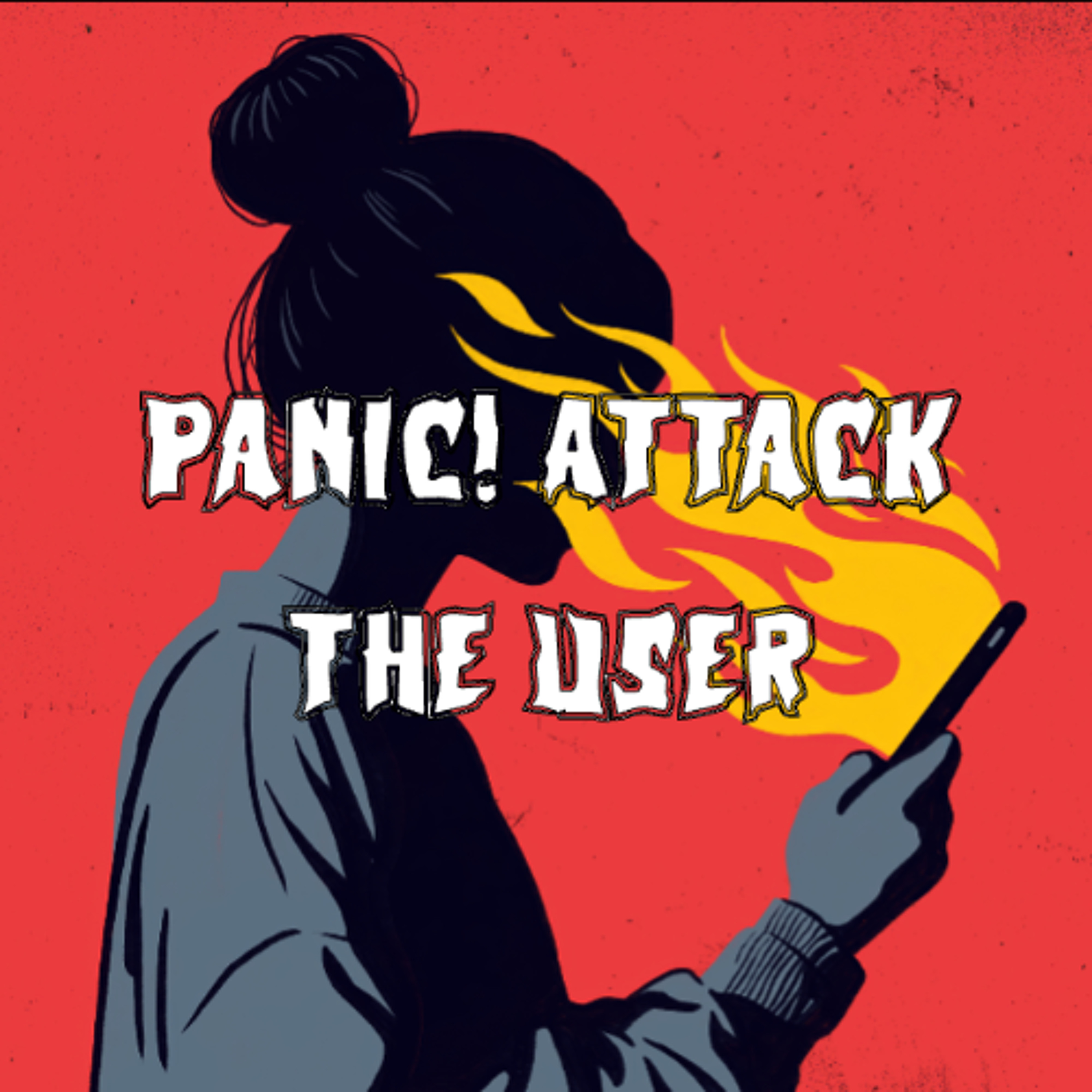 Patreon Preview – 436. Panic! Attack the User
