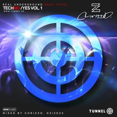TechNO /Yes Vol.1 mixed by ChrizzD.