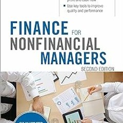 ~[Read]~ [PDF] Finance for Nonfinancial Managers, Second Edition (Briefcase Books Series) - Gen