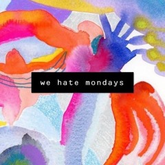 We Hate Mondays @ Néo Martine - 25.02.2024