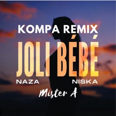 JOLIE BEBE - Kompa remix