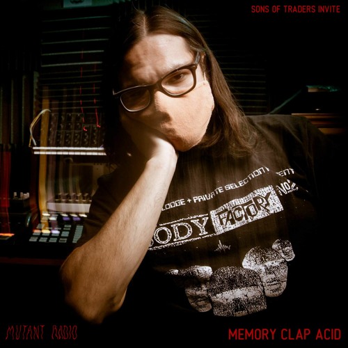 MEMORY CLAP ACID [SONS OF TRADERS INVITE]