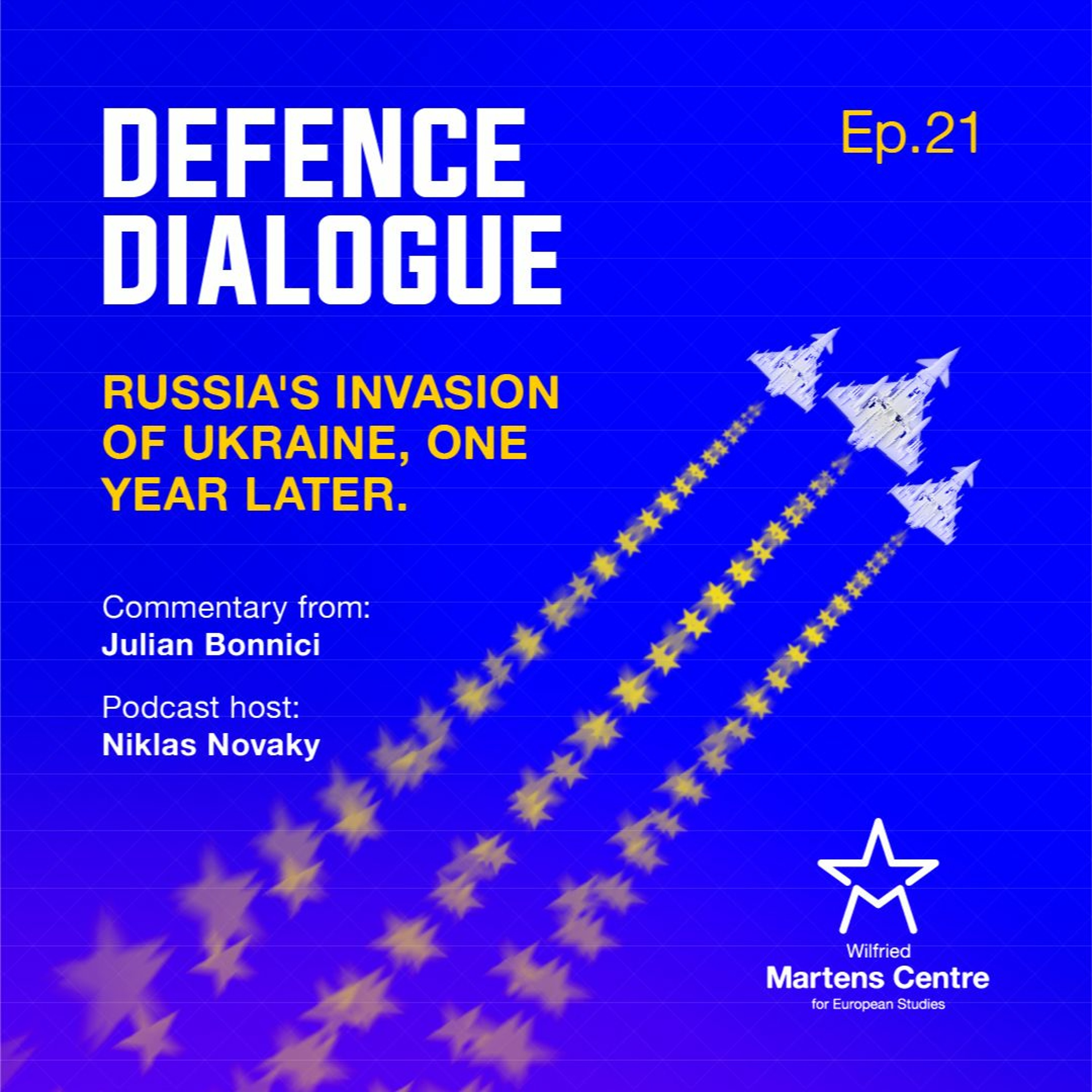 Defence Dialogue Ep.21 - Russia’s Invasion of Ukraine, One Year Later episode artwork