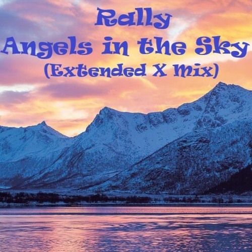 Angels In The Sky (Extended X Mix)