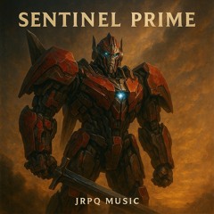 Sentinel Prime Theme (Epic Emotional Music)