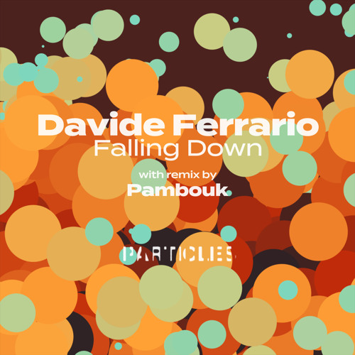 Premiere: Davide Ferrario - Home (Pambouk Remix) [Particles]