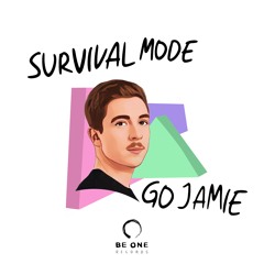 Survival Mode - Go Jamie (Original Mix)