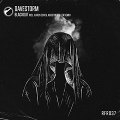 Davestorm - Blackout (Original Mix)