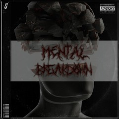MENTAL BREAKDOWN