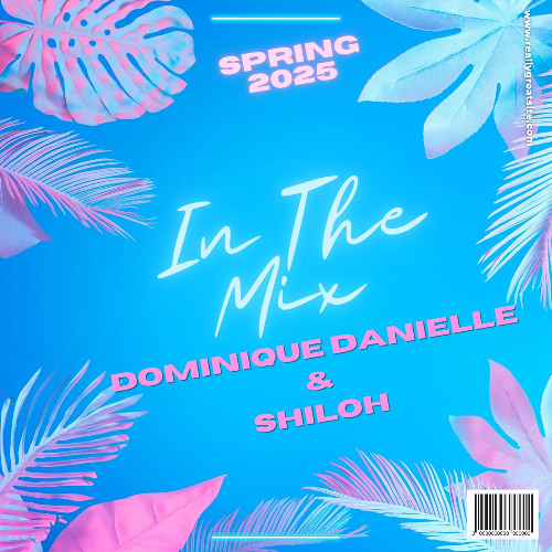 In The Mix with Dominique Danielle & Shiloh
