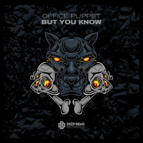 Office Puppet - But You Know (Pre Save Now)