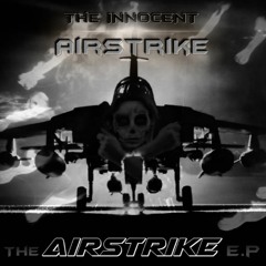The Innocent - Airstrike