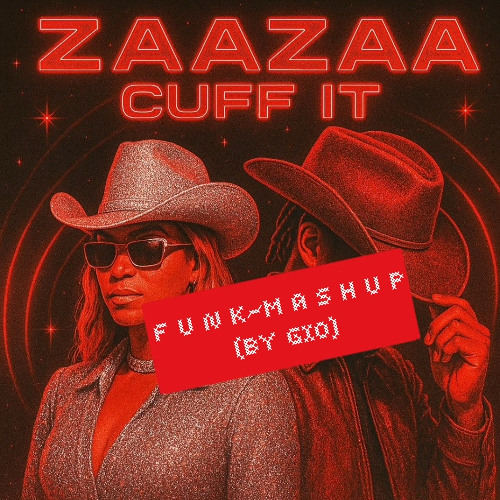 ZAAZAA x CUFF IT (SNIPPETS!  - FULL SONG DL IN DESCRIPTION #Beyonce #Frenna)