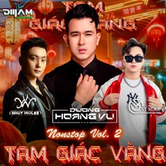 Nst Tam Giác Vàng Vol 2 - Dương Hoàng Vũ - Nhựt Willee - Sy Minh