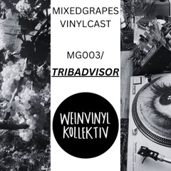 MG003 with TRIBADVISOR (Weinvinylkollektiv)
