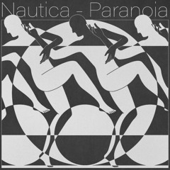 SNFKC019 // Nautica - Paranoia EP