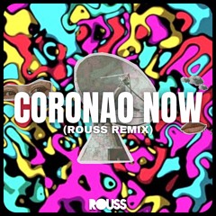El Alfa x Lil Pump - Coronao Now (Rouss Remix)[Hard-Techno Version]