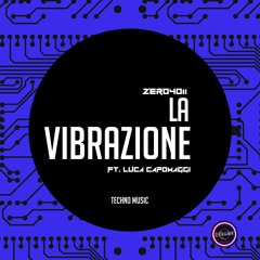LA VIBRAZIONE - Paolini (ft. Luca Capomaggi)