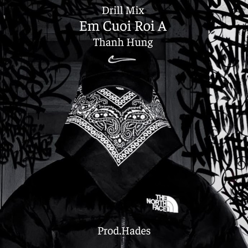 Thanh Hưng - Em Cưới Rồi À | ( Drill Mix ) Prod.Hades