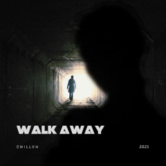Walk Away