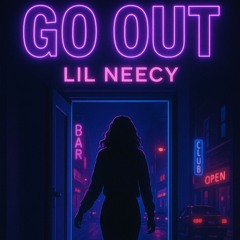 Go out