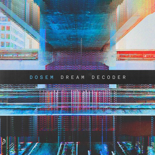 7. Dosem - Take Me Back