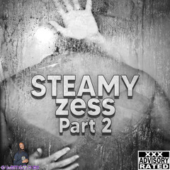 🔥Steamy Zess Mix 2🔥🥵🥵