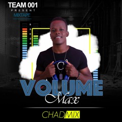 Mixtape Volume Max By Chad Mix