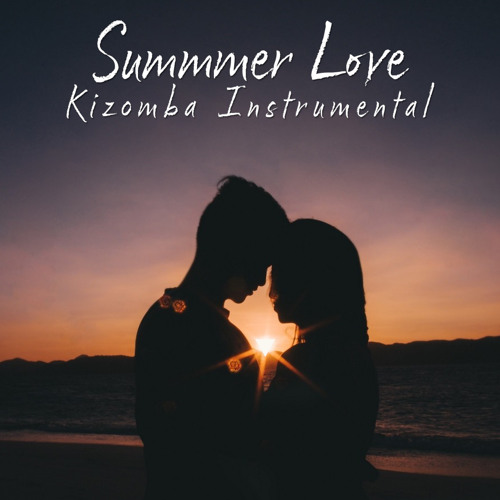 Stream VersuS - Summer Love (Kizomba Instrumental) by VersuS | Listen  online for free on SoundCloud