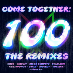 Come Together: 100 (VIP)