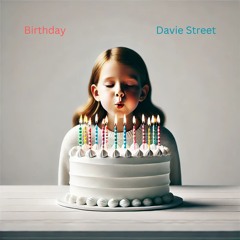 Birthday (Davie Street feat. Drew)