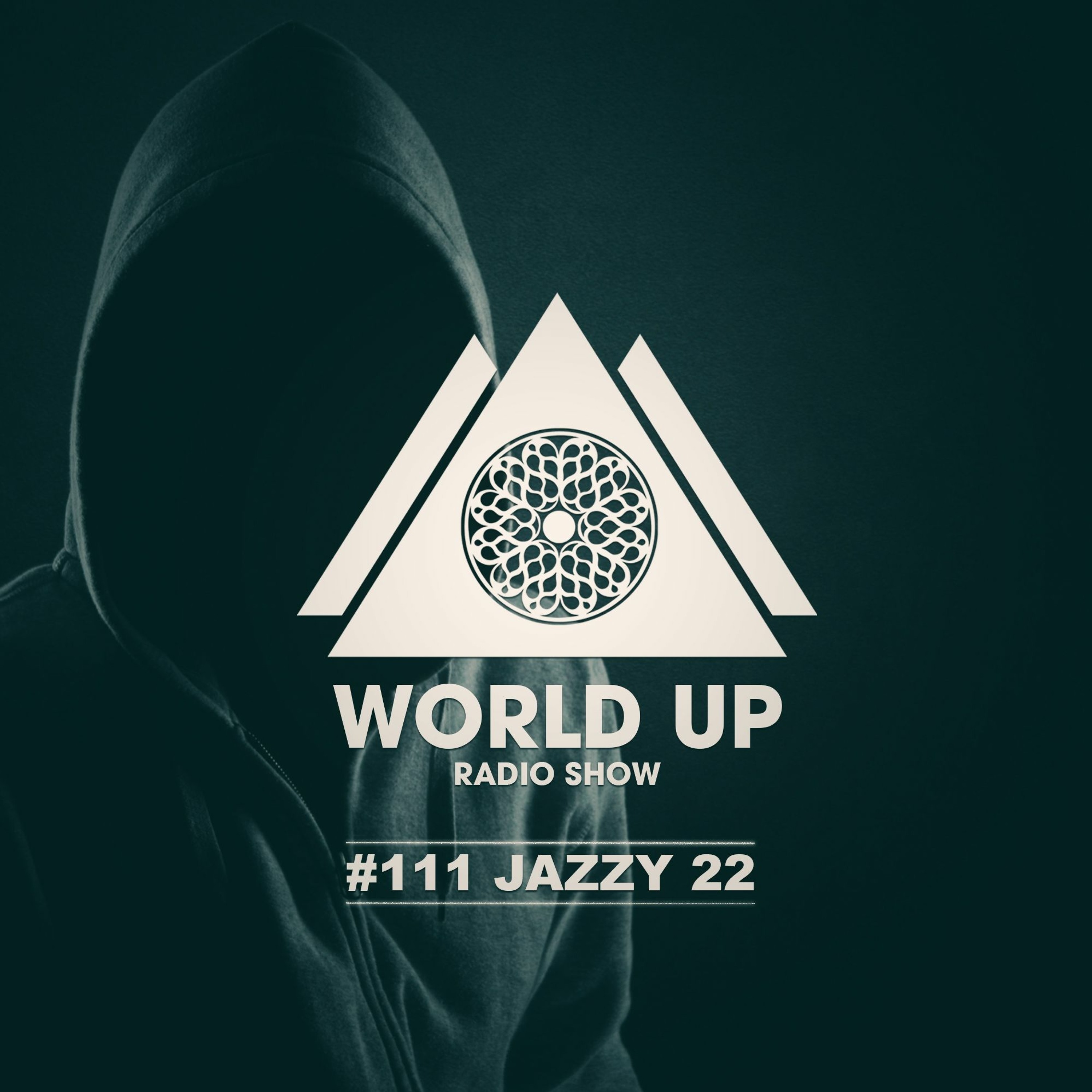 Jazzy 22 -  World Up Radio Show #111 episode artwork