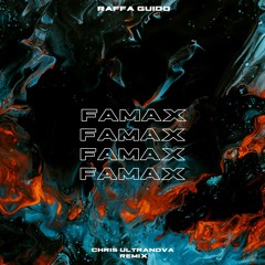 Raffa Guido - Famax (Chris Ultranova Remix)