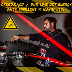 SPEEDBASS / DnB – Live Set Energy (Arts Souillent x Bamboutek)