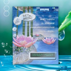 Wet Dreamz X Aquatic Formations 29/02