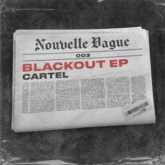 Cartel - Blackout