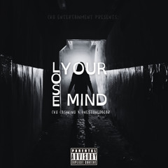 LOSE YOUR MIND x ONESTONEDBEAR