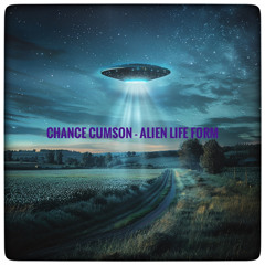 Chance Cumson - Alien Life Form
