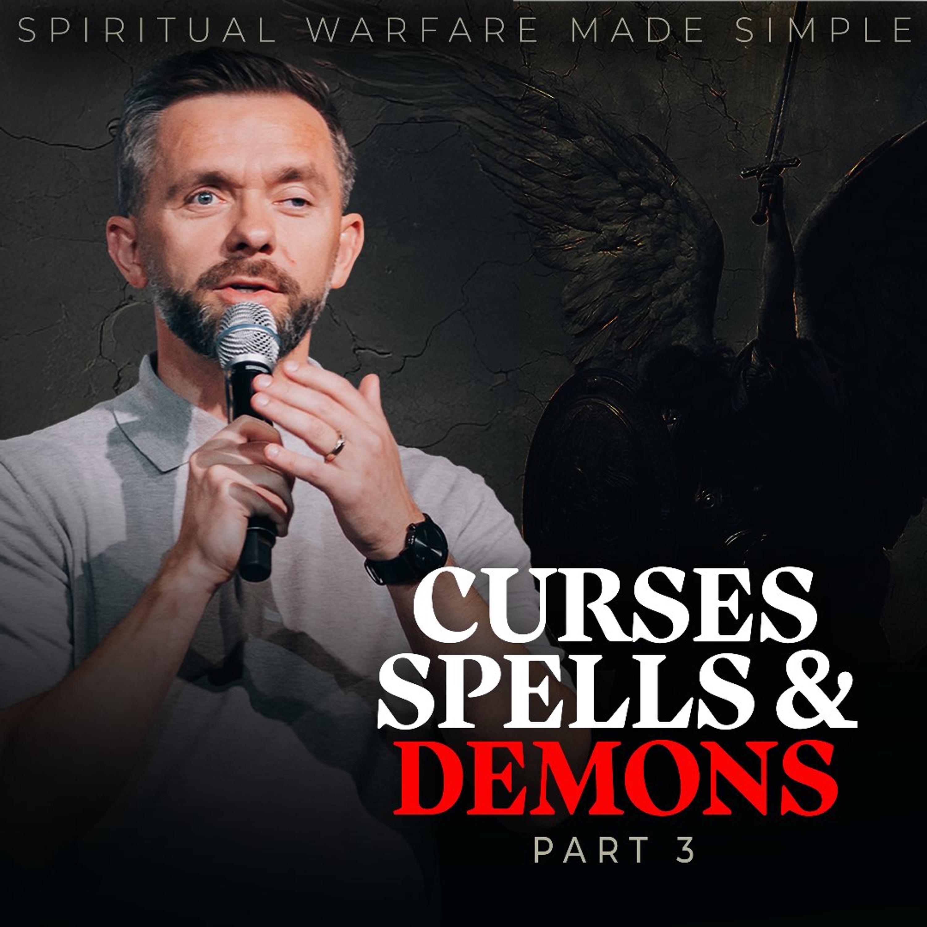Curses, Spells And Demons: What Christians Need To Know // Part 3 - Pastor Vlad