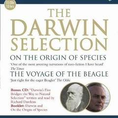 [PDF READ ONLINE] The Darwin Selection: On the Origin of Species and The Voyage