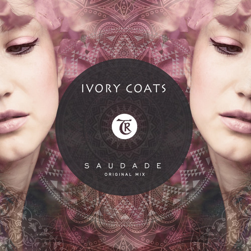 𝐏𝐑𝐄𝐌𝐈𝐄𝐑𝐄: Ivory Coats - Saudade [Tibetania Records]