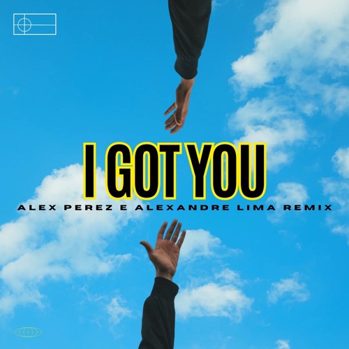 Alex Perez e Alexandre Lima - I Got You (Remix 2025)
